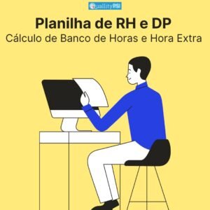 Planilha de RH e DP: Cálculo de Banco de Horas e Hora Extra